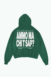 "AMMO" CHI'T'SAP Hoodie Green