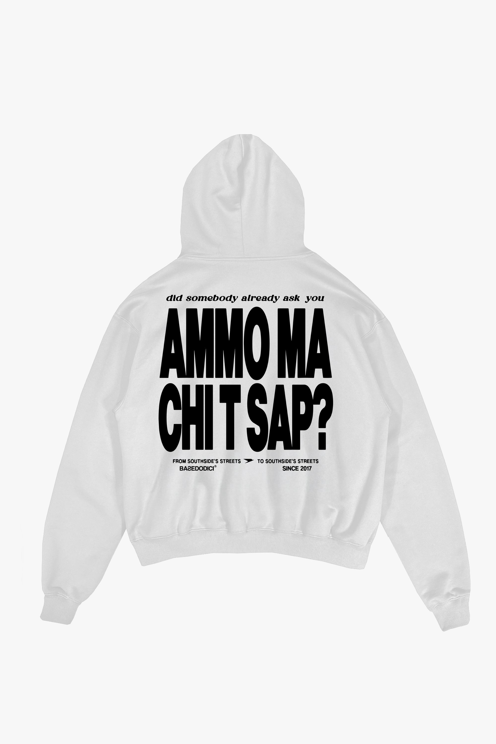 Hoodie "AMMO" CHI'T'SAP White