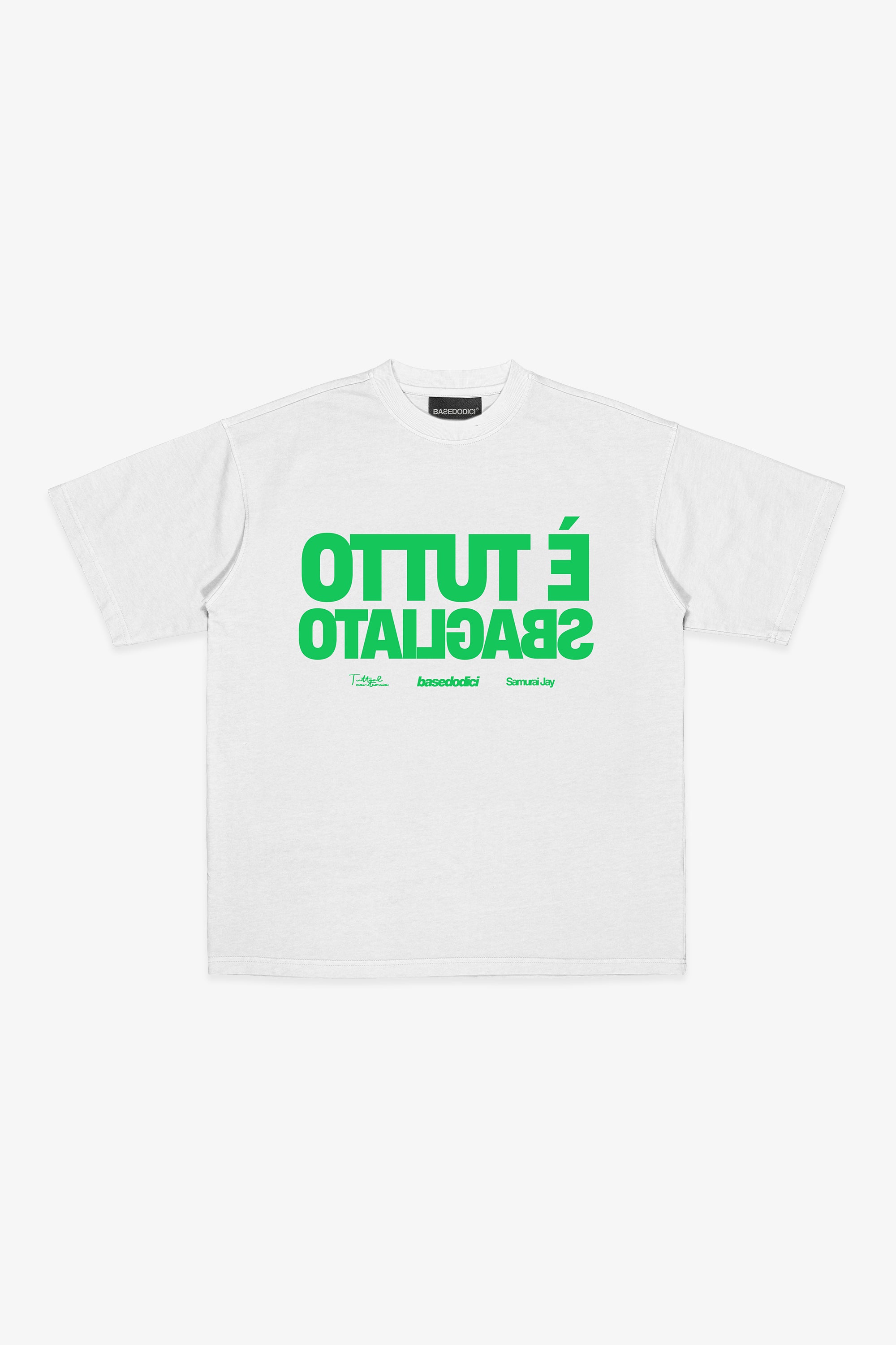 T-Shirt "SAMURAIJAYxBASEDODICI" TuttoSbagliato White/Green