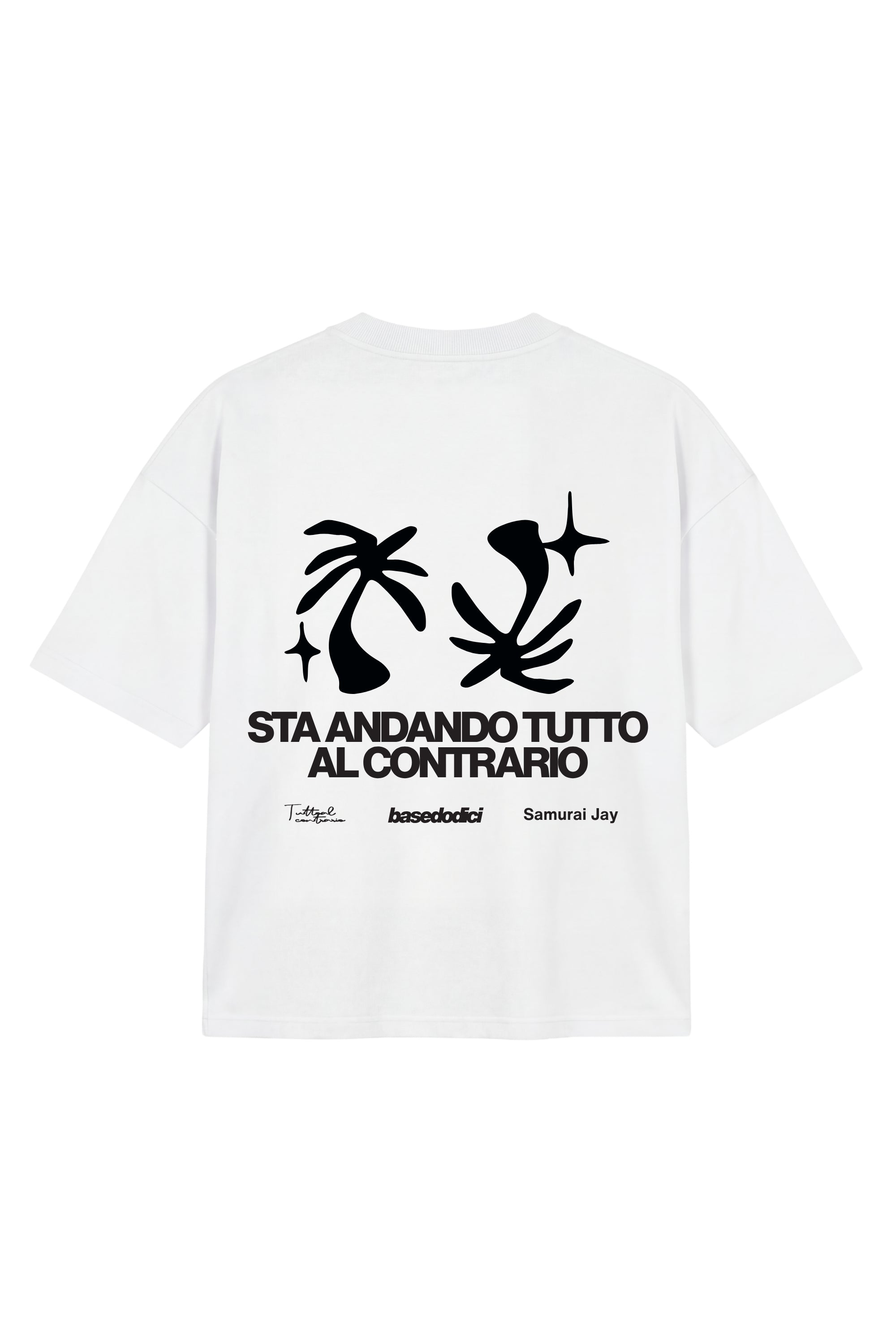 "SAMURAIJAYxBASEDODICI" TuttoSbagliato Tee White