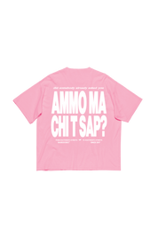 T-Shirt "AMMO" CHI'T'SAP Pink 