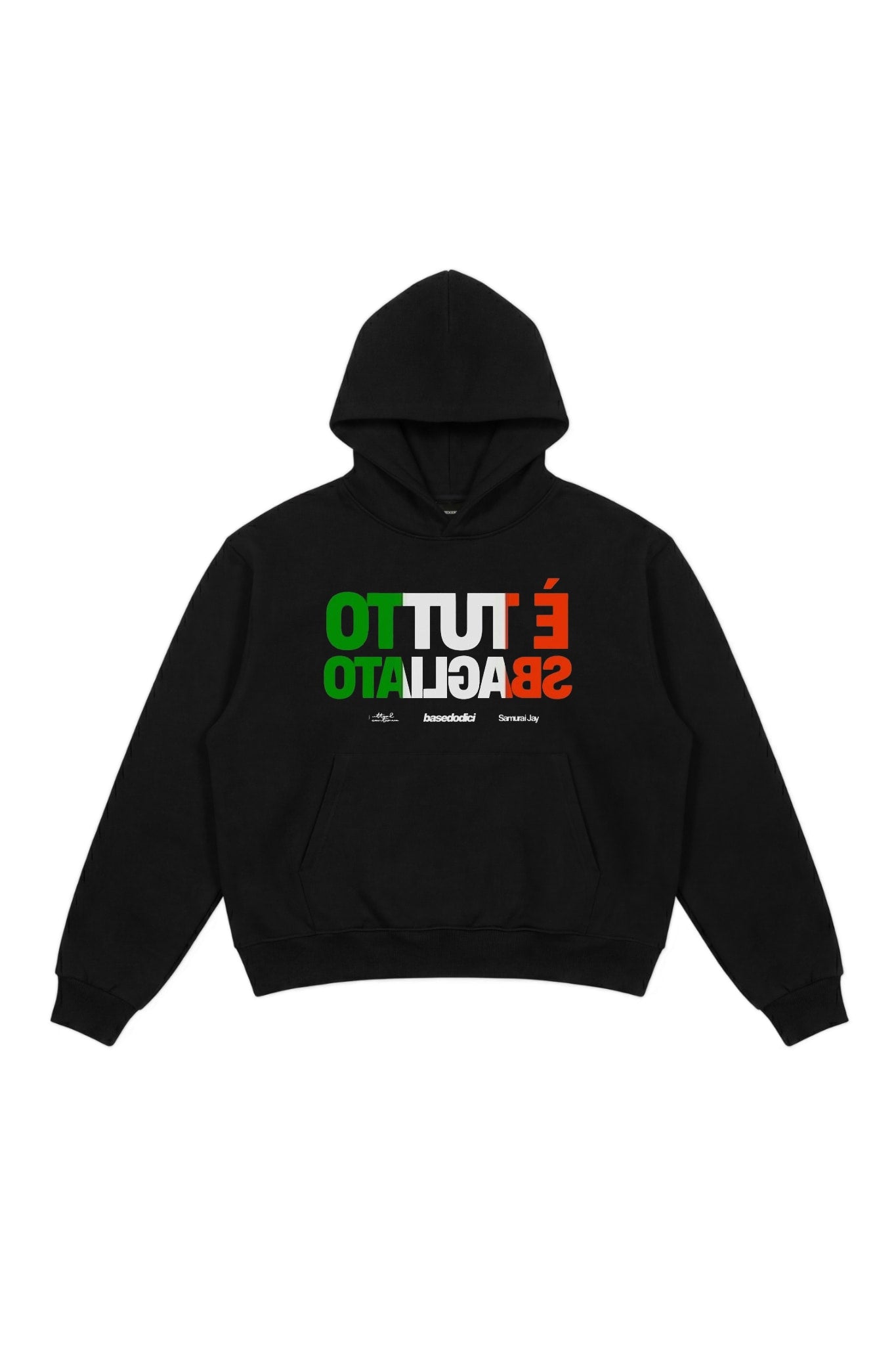 Hoodie "SAMURAIJAYxBASEDODICI" TuttoSbagliato Black/ITA