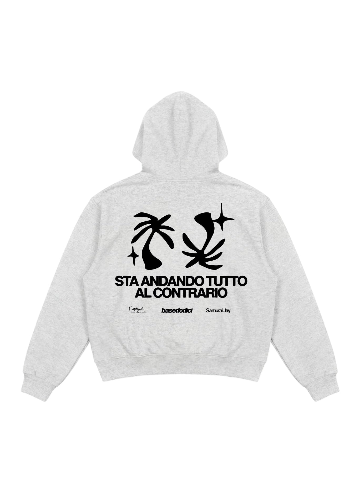 Hoodie_SAMURAIJAYxBASEDODICI_TuttoSbagliatoGrey_BlackBACK.jpg