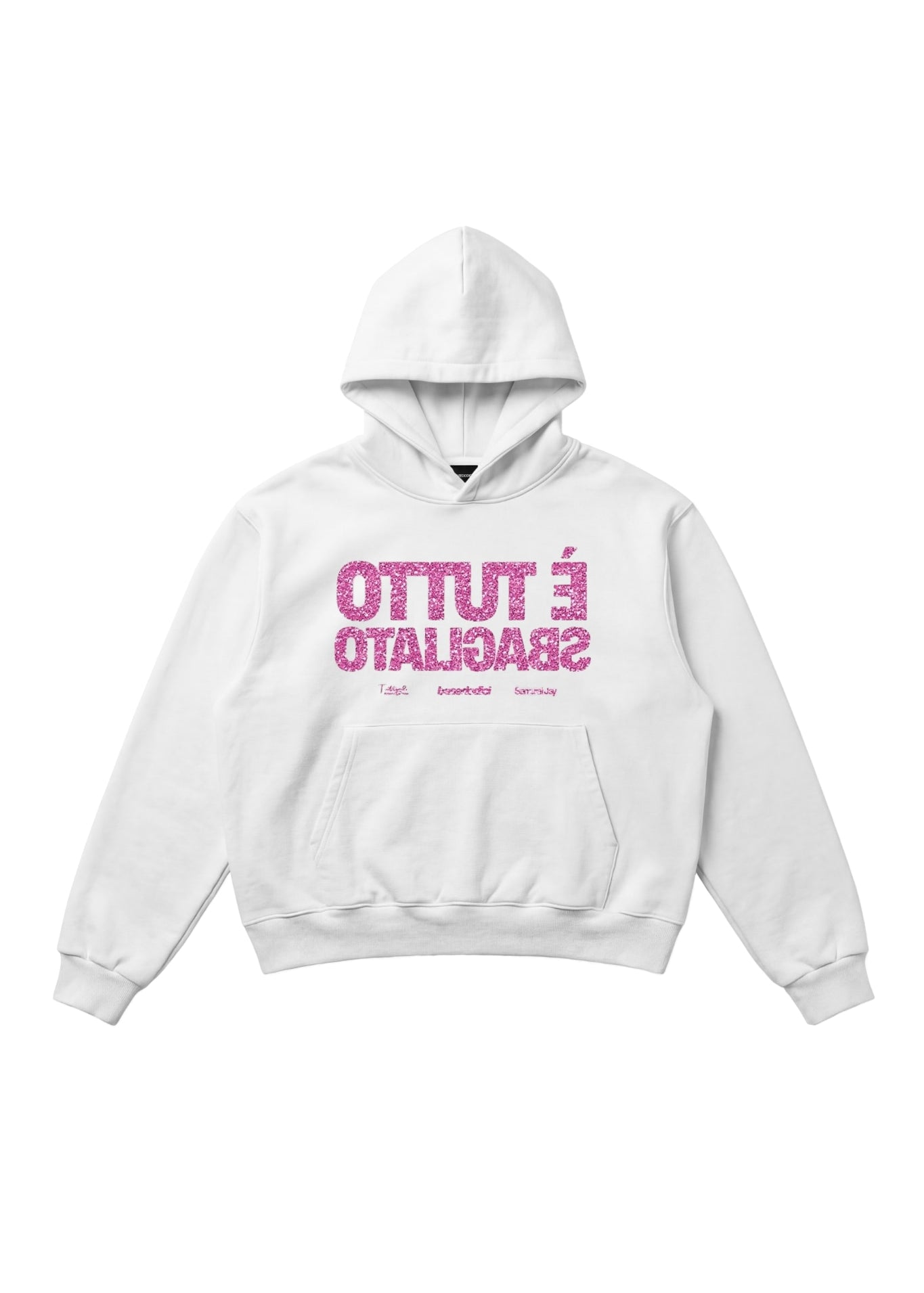 Hoodie_SAMURAIJAYxBASEDODICI_TuttoSbagliatoWhite_GlitterPinkFRONT.jpg