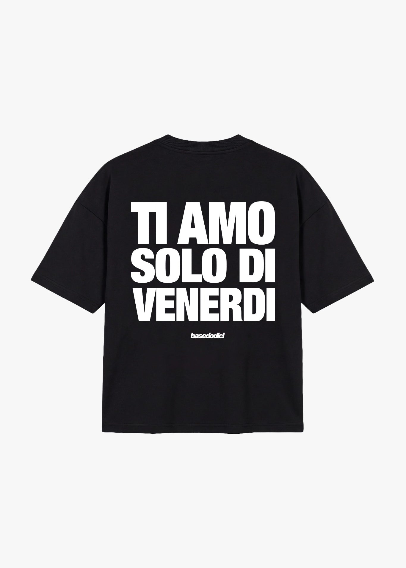 MOCKUPT-ShirtCOPY_PASTETiAmoVenerdiBlack-White1.jpg