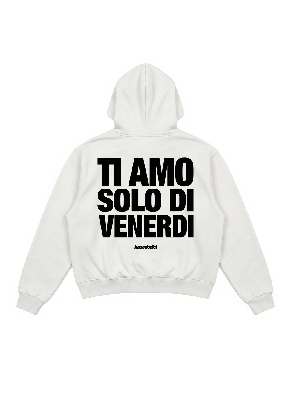MOCKUP_HoodieVIRALEDITTiAmoVenerdiWhite-Black.jpg