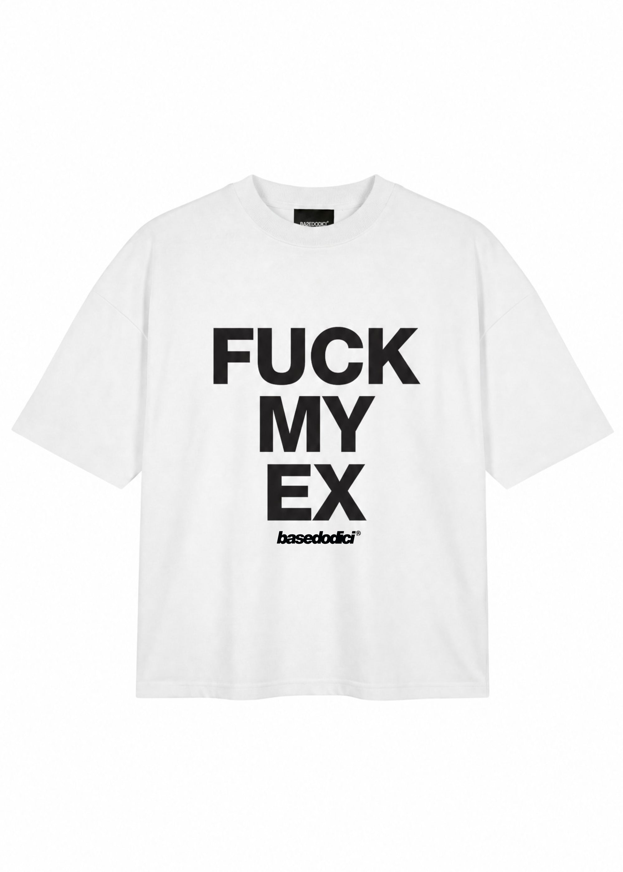 T-Shirt_FUCKMYEX_WHITE.jpg