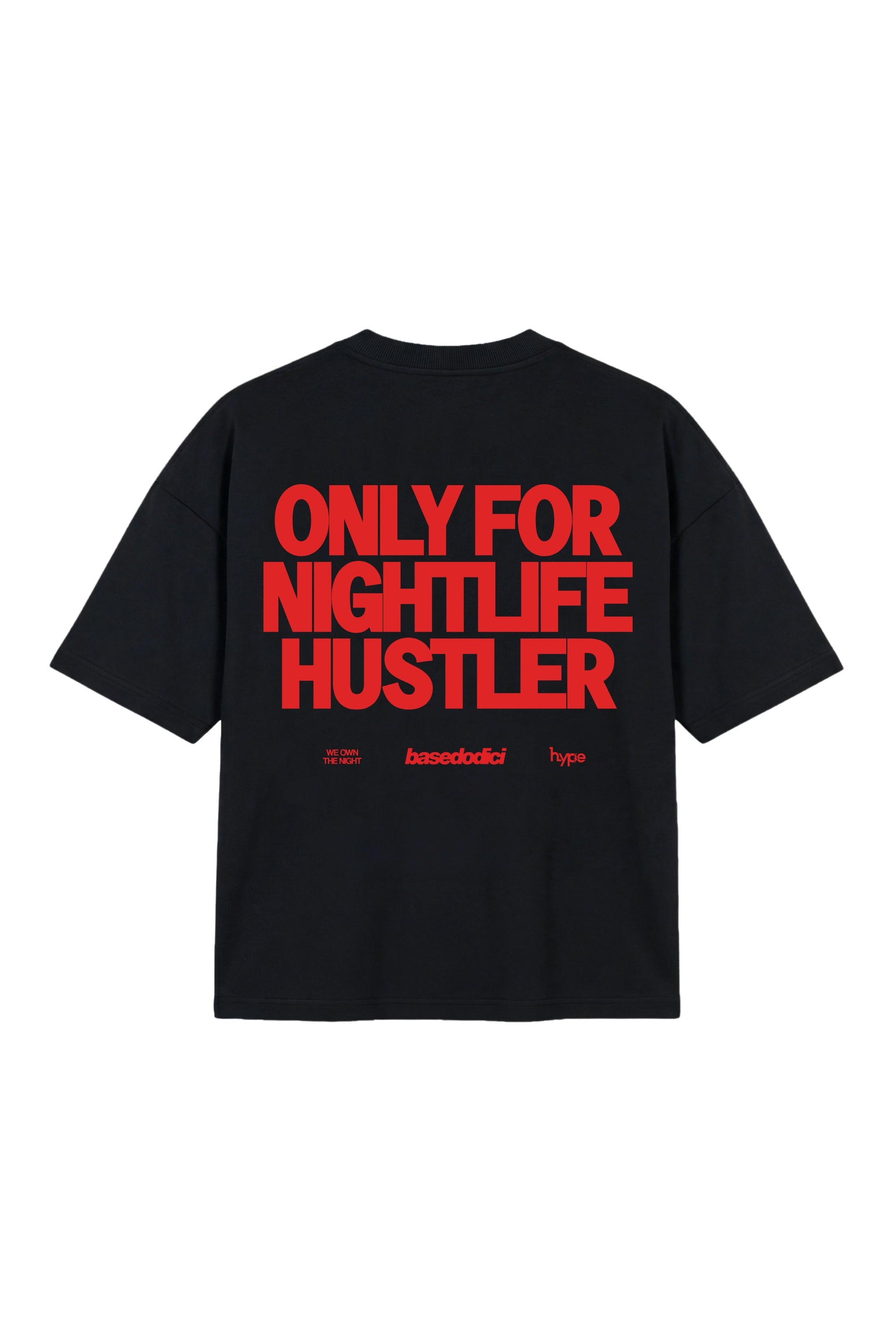 “BASEDODICIxHYPE” Nightlife Black T-Shirt 