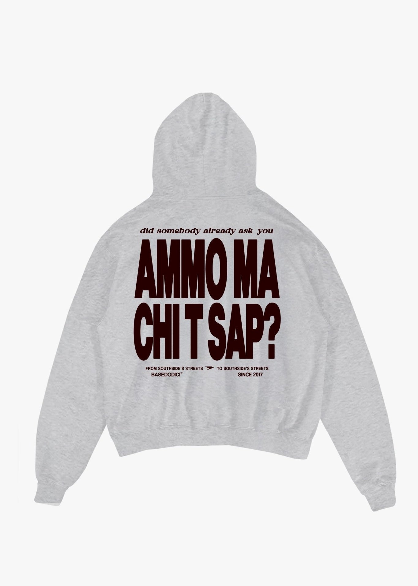 Hoodie "AMMO" CHI'T'SAP AshGrey - BASEDODICI®