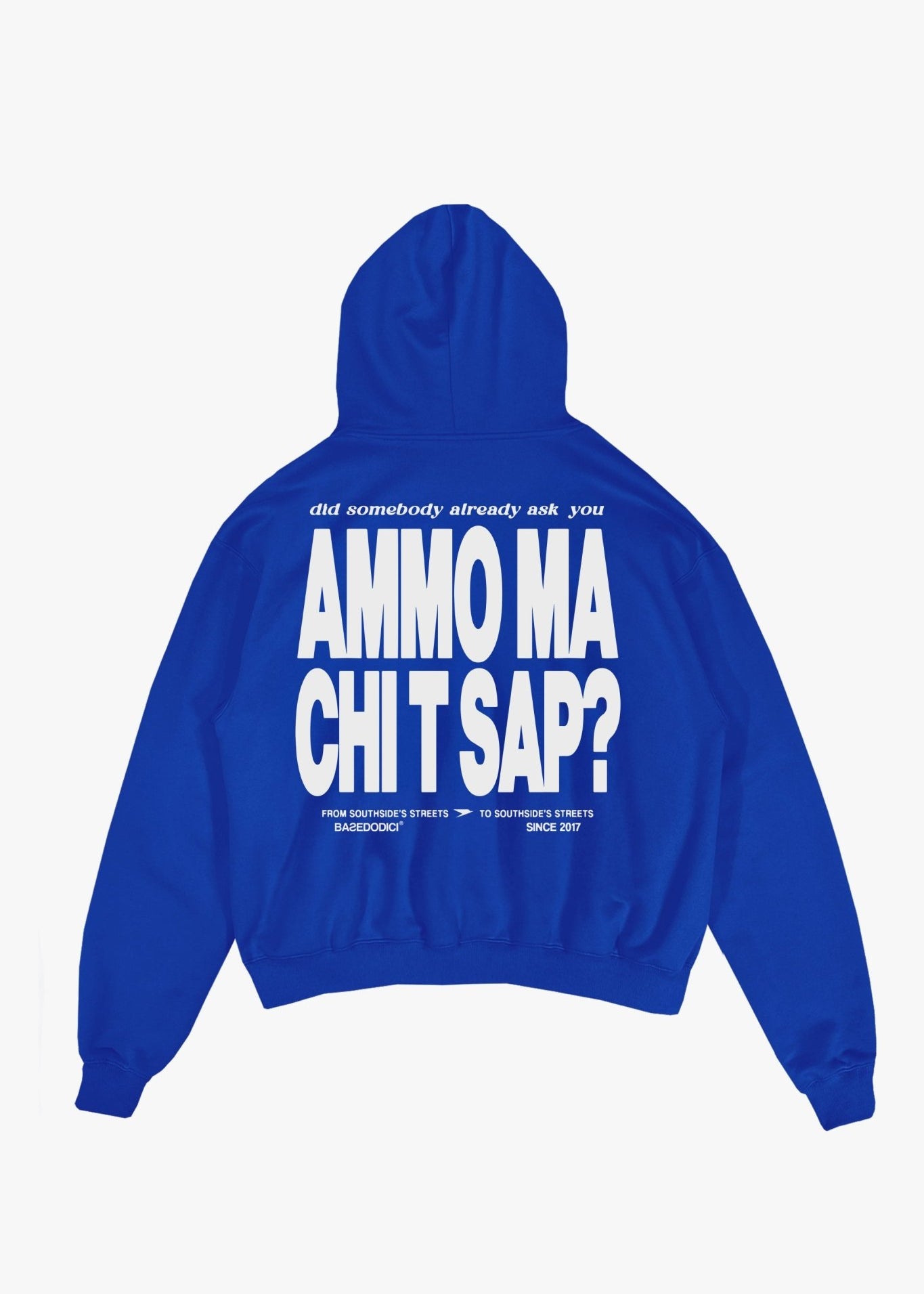 Hoodie "AMMO" CHI'T'SAP Blue Royal - BASEDODICI®