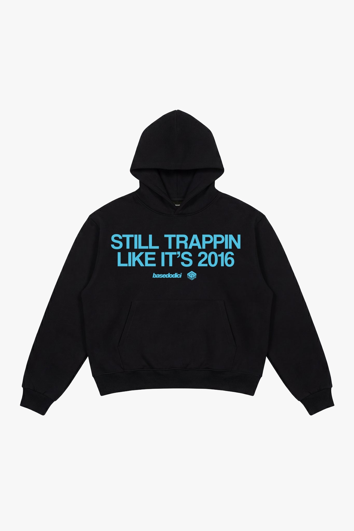 Hoodie "CASHMERExBASEDODICI" StillTrappin Black - BASEDODICI®