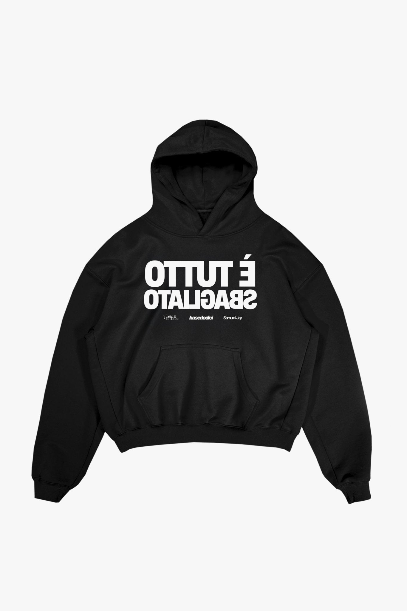 Hoodie "SAMURAIJAYxBASEDODICI" TuttoSbagliato Black/White - BASEDODICI®