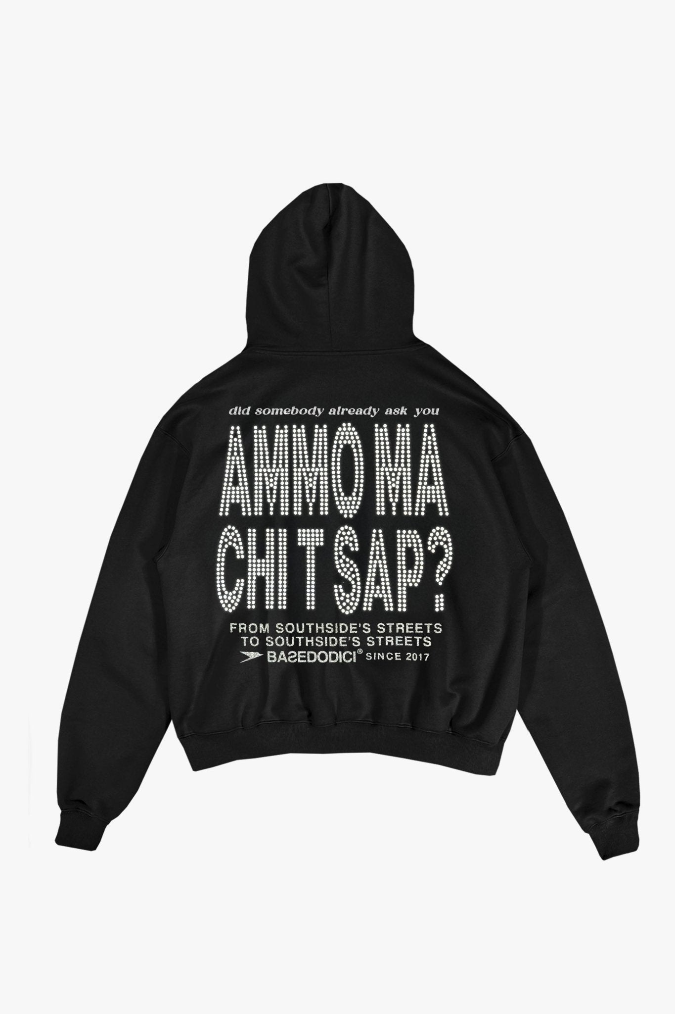 LIMITED EDITION - Hoodie "AMMO" CHI'T'SAP Black/Strass - BASEDODICI®