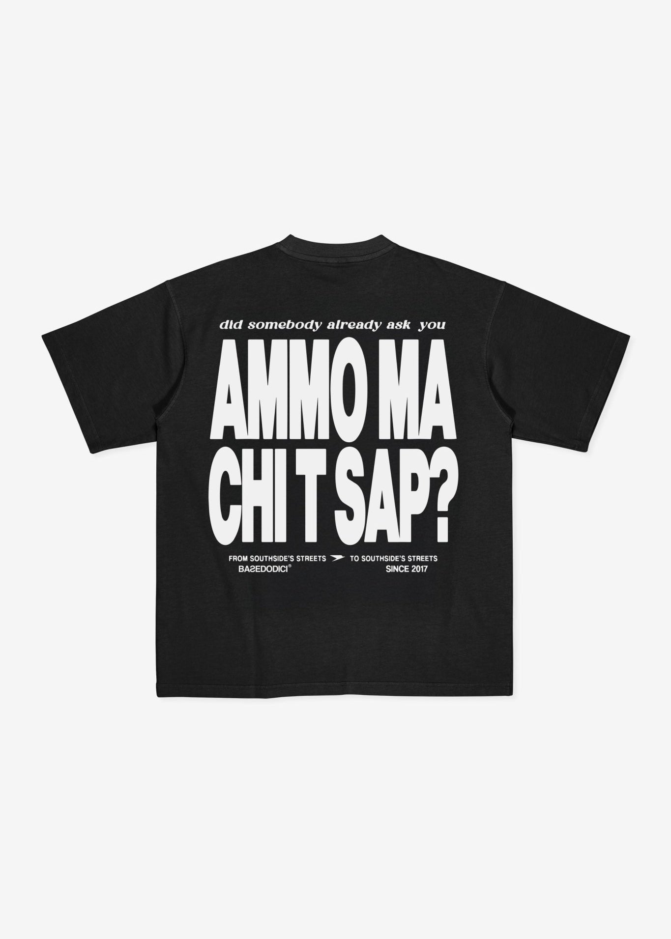 T-Shirt "AMMO" CHI'T'SAP Black - BASEDODICI®