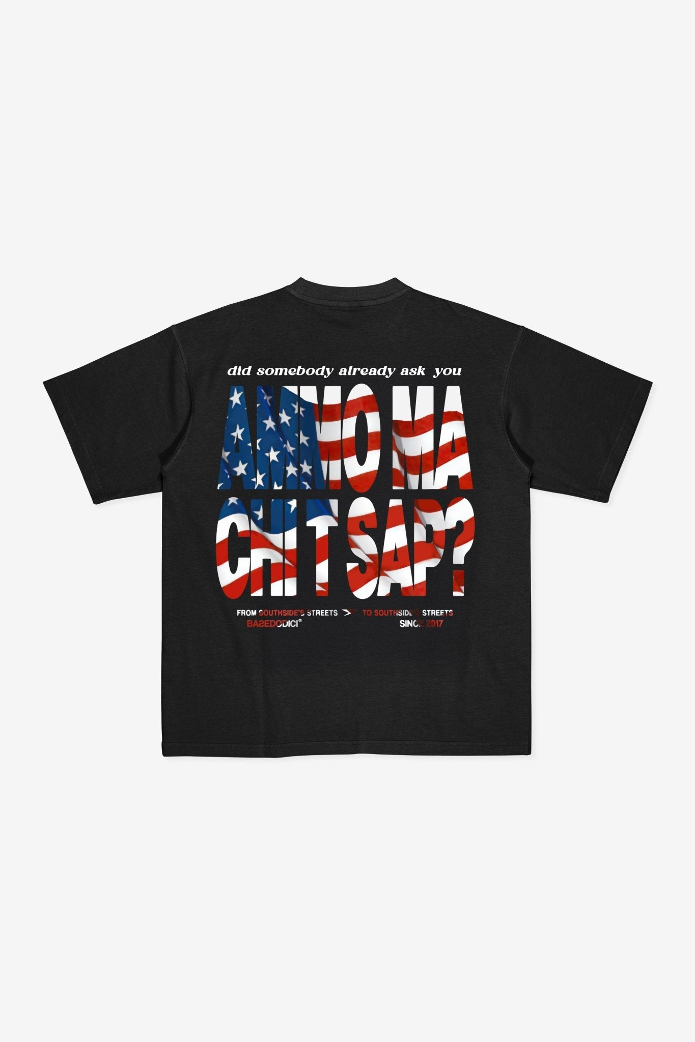 T-Shirt "AMMO" CHI'T'SAP Black/America - BASEDODICI®