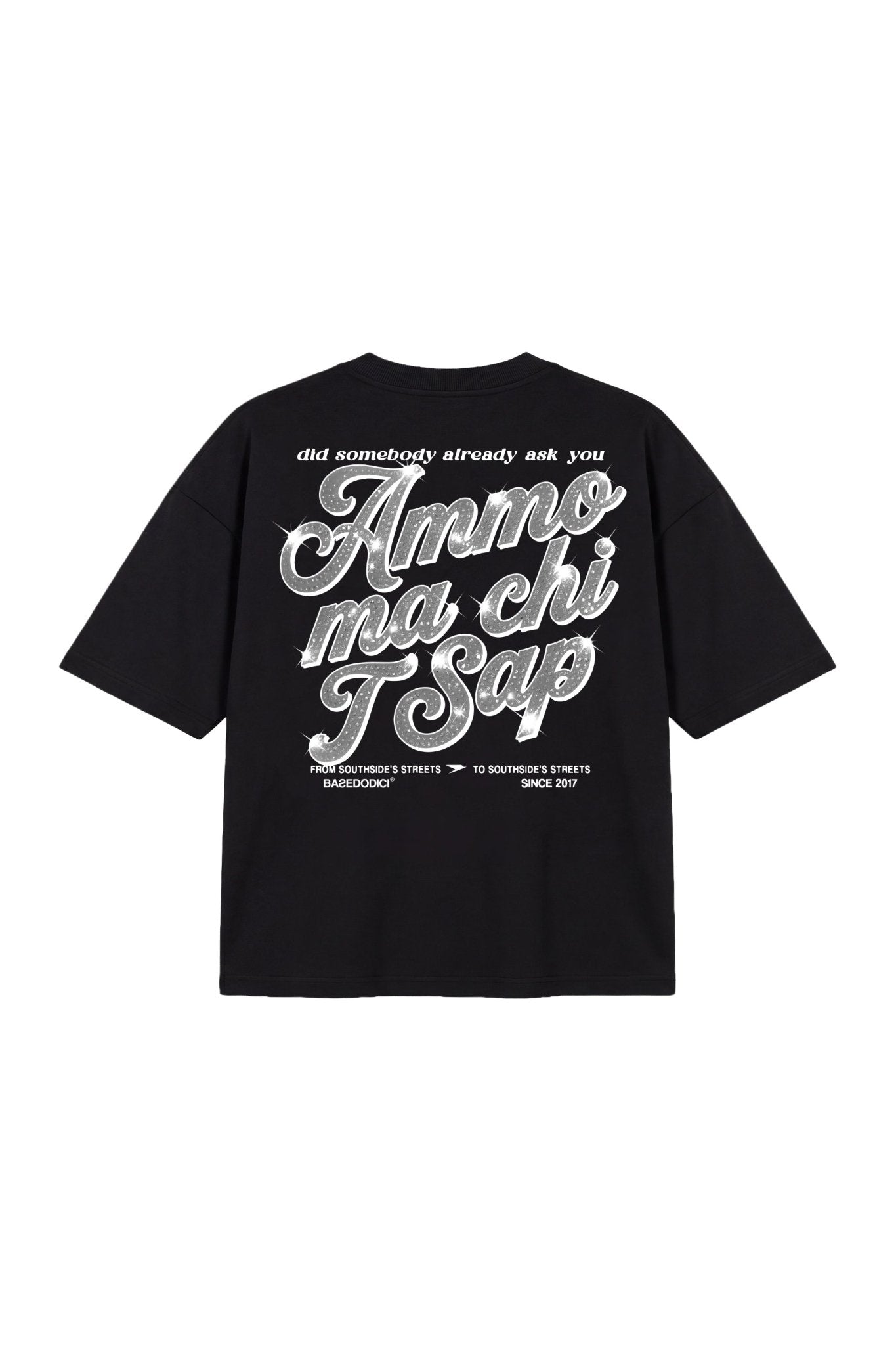 T-Shirt "AMMO" CHI'T'SAP Black/GlitterItalic - BASEDODICI®