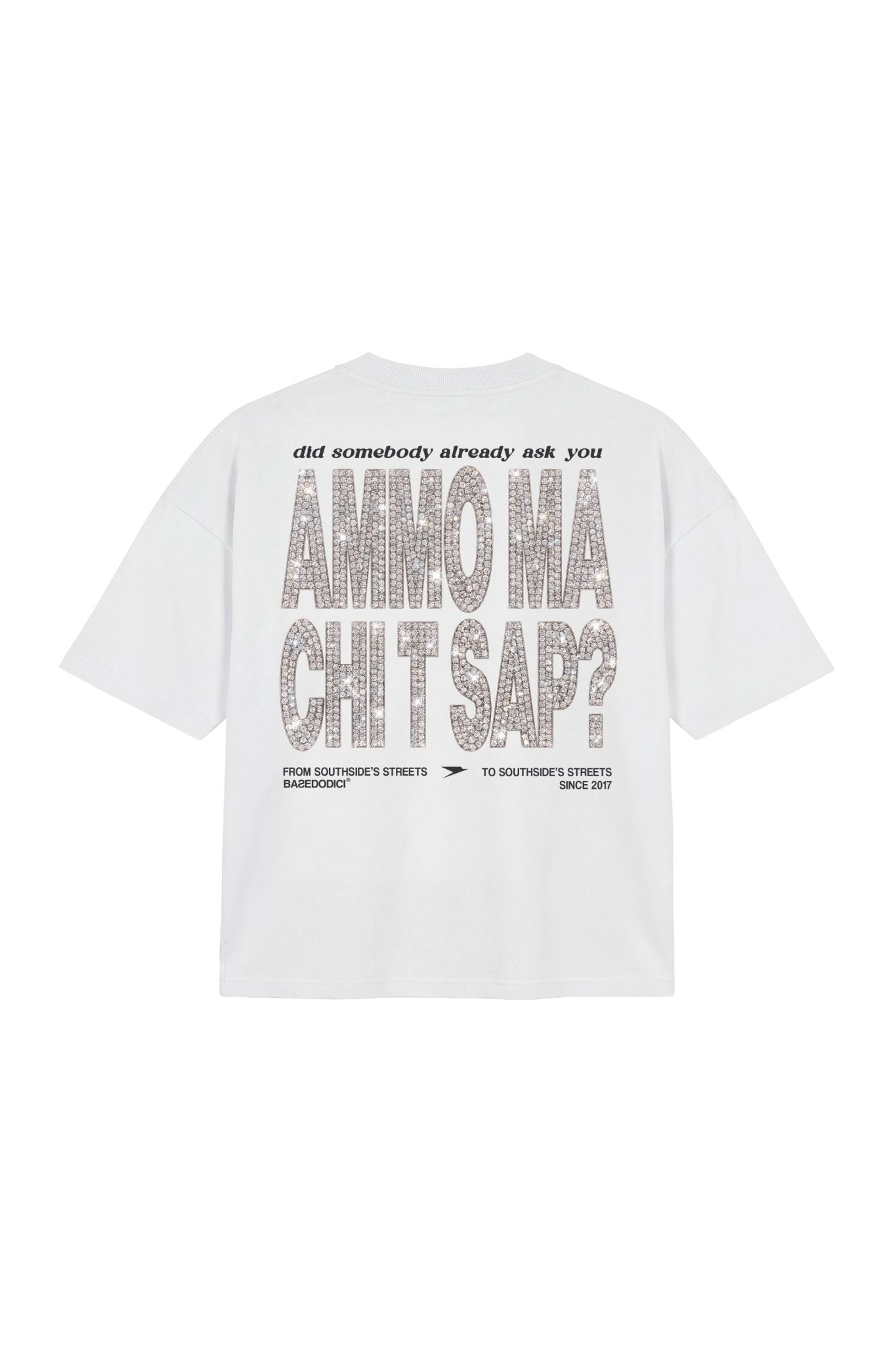 T-Shirt "AMMO" CHI'T'SAP White/Grillz - BASEDODICI®