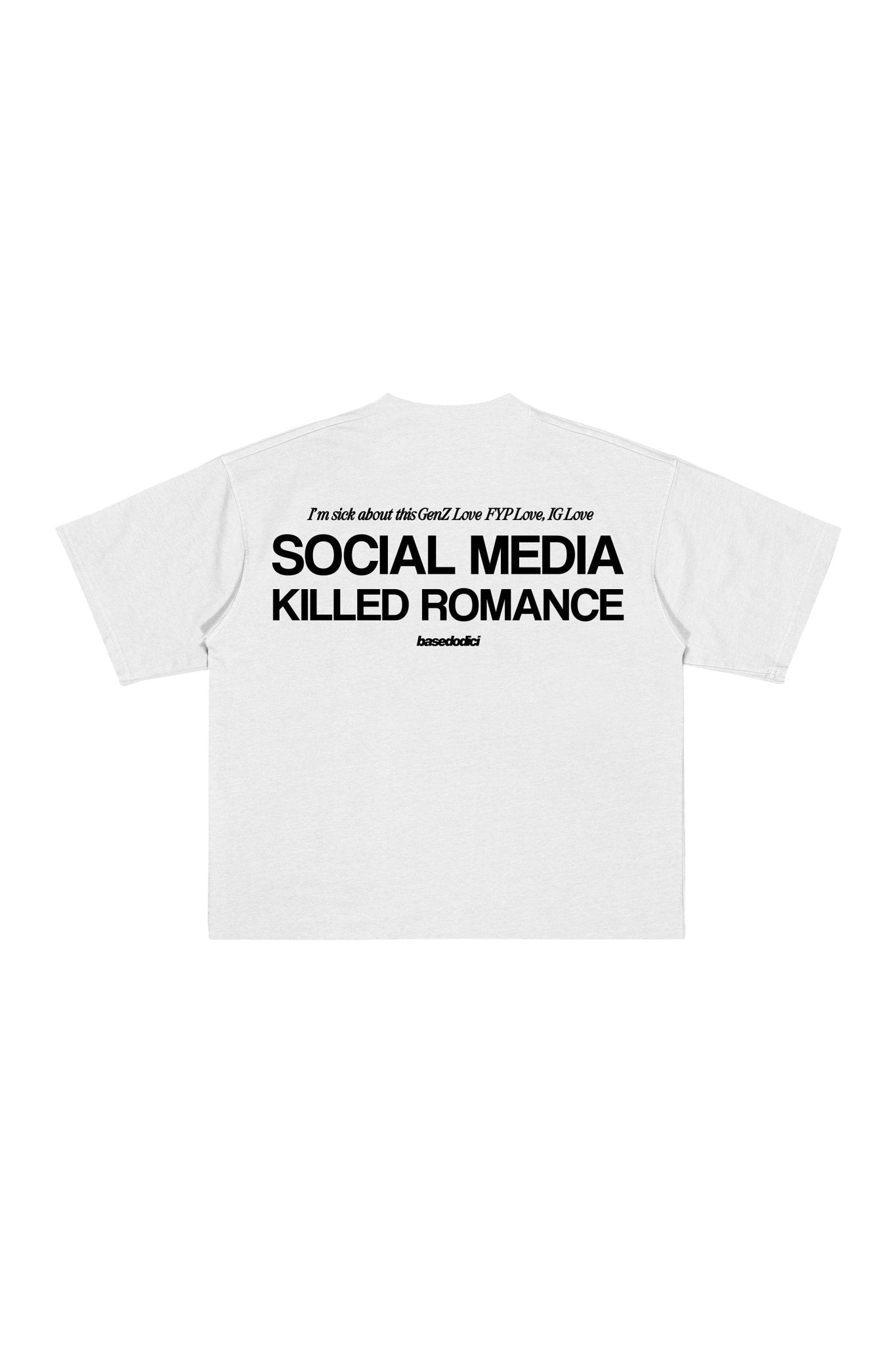 T-Shirt "KILLED ROMANCE" White - BASEDODICI®