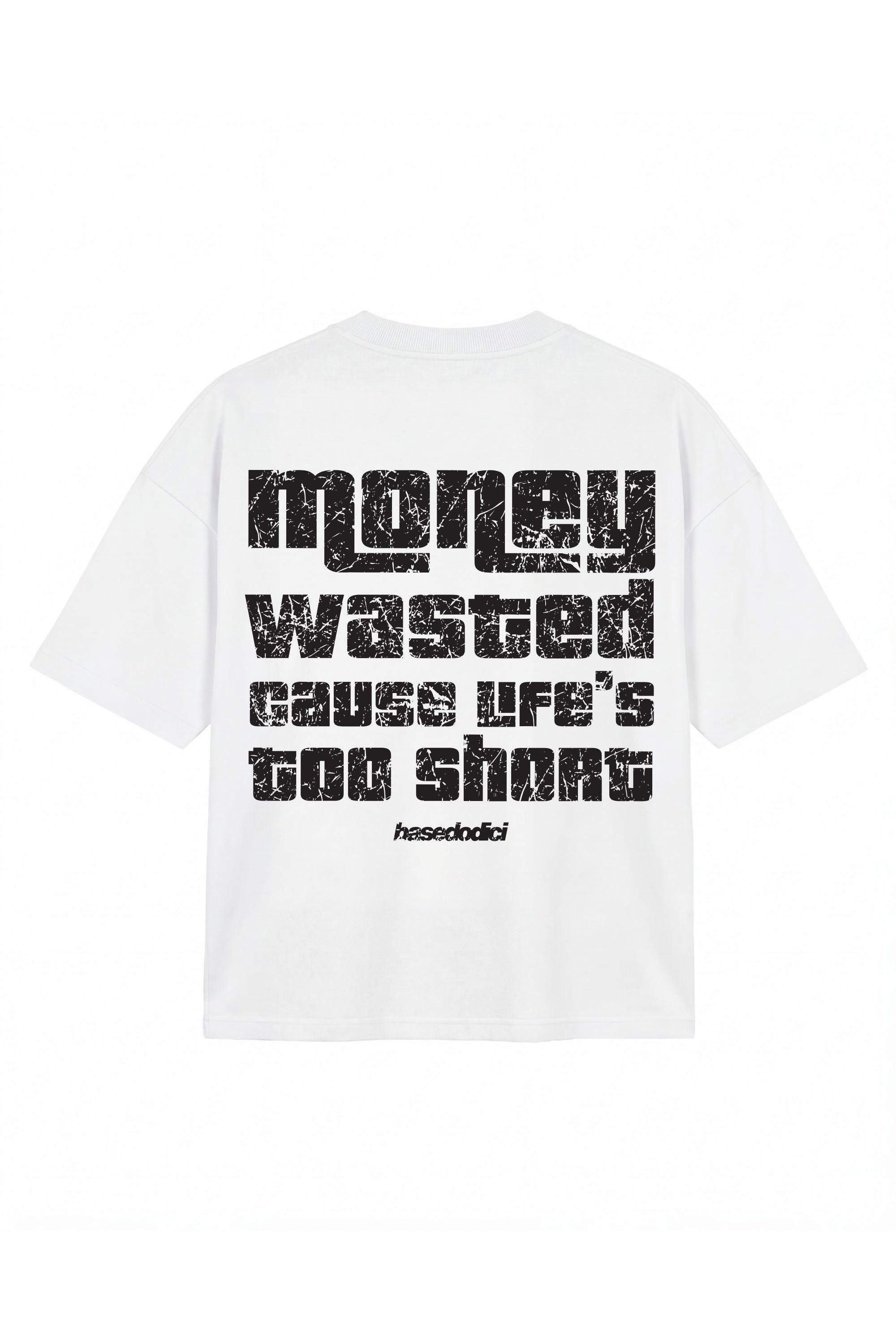 “LIVE FAST” Money Wasted White T-Shirt